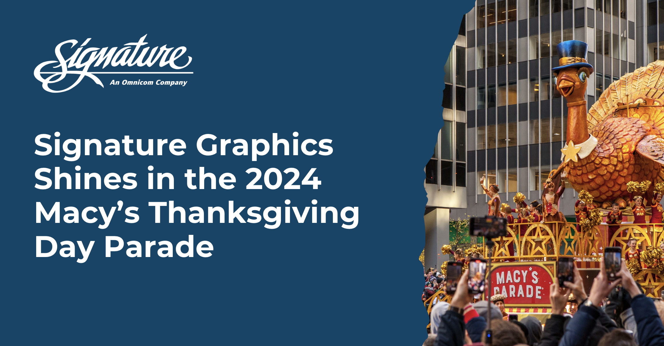 Signature Graphics Shines in the 2024 Macy’s Thanksgiving Day Parade